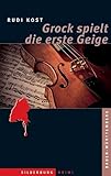 clown grock villa  Grock spielt die erste Geige: Ein Baden-Württemberg-Krimi