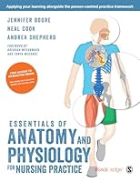 Essentials of Anatomy and Physiology for Nursing Practice 1473902592 Book Cover