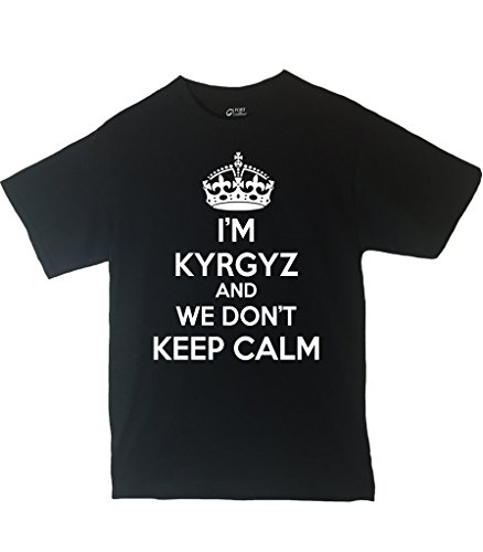 CustoMonsterDesigns Men's I'm Kyrgyz And We Don't Keep Calm Shirt Large Black-White Vinyl Letters