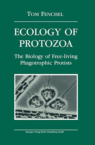 Ecology of Protozoa: The Biology of Free-living Phagotropic Protists (Brock Springer Series in Contemporary Bioscience) (German Edition)