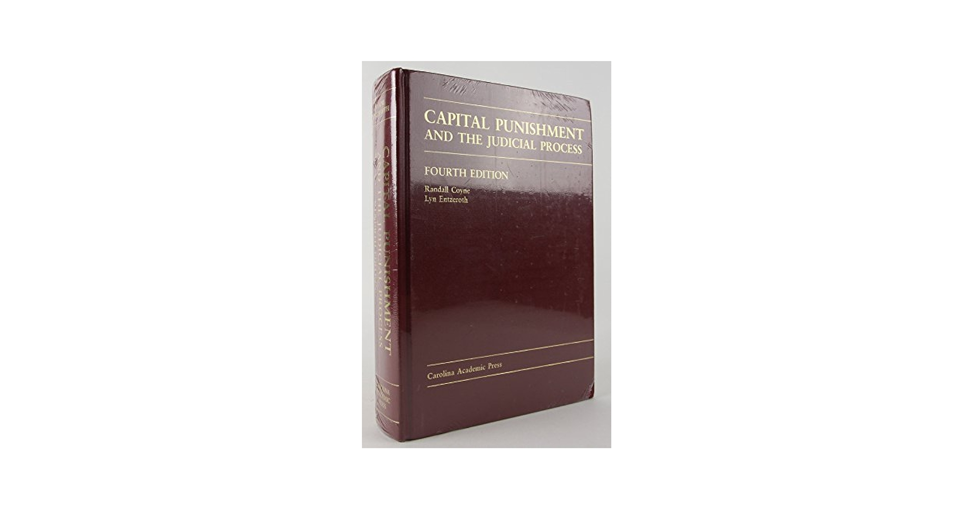 Capital Punishment and the Judicial Process: Coyne, Randall