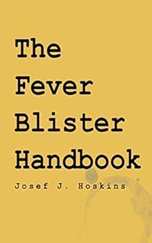 Paperback The Fever Blister Handbook Book