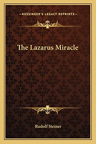 The Lazarus Miracle