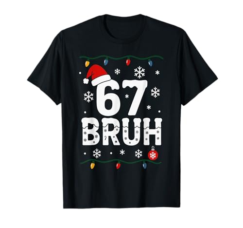 6 7 Meme Christmas Shirt 67 Bruh Six Seven Boy Girls Kids T-Shirt