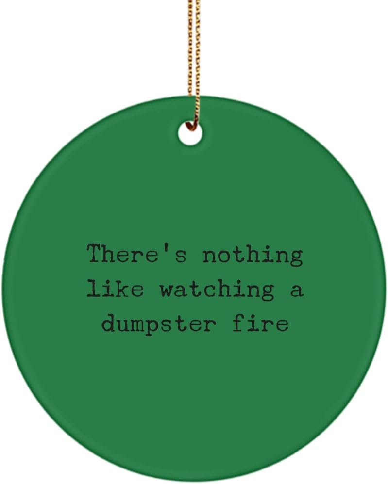 Dumpster Fire Ornament Novelty Gift Drama Ornaments Trending Trend Home Decor Meme Gifts Slang Eating Popcorn Drinking Games