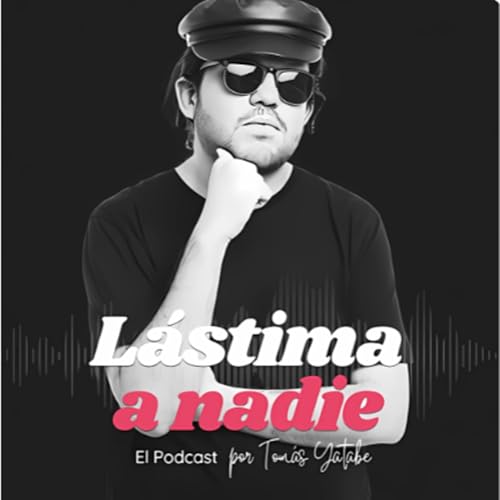 L&aacute;stima a Nadie | Podcast Argentino para escuchar copertina