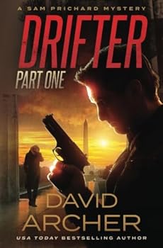 Drifter: Part One - Book #6 of the Sam Prichard
