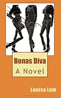 Bonas Diva 0615616836 Book Cover