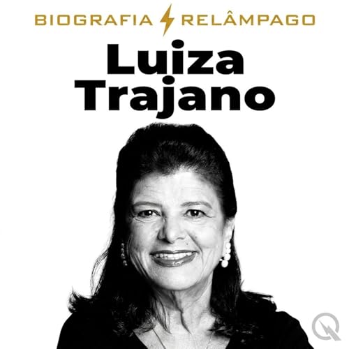 『Luiza Trajano - Biografia Rel&acirc;mpago』のカバーアート