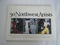 Fifty Northwest Artists 087701289X Book Cover