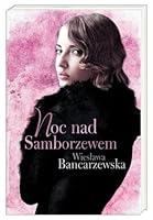 Noc nad Samborzewem 8310127375 Book Cover