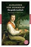 Das große Lesebuch (Fischer Klassik) - Alexander von Humboldt Herausgeber: Oliver Lubrich 