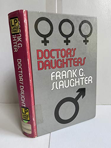 Doctor's daughters: A novel [Large Print] 0896213552 Book Cover