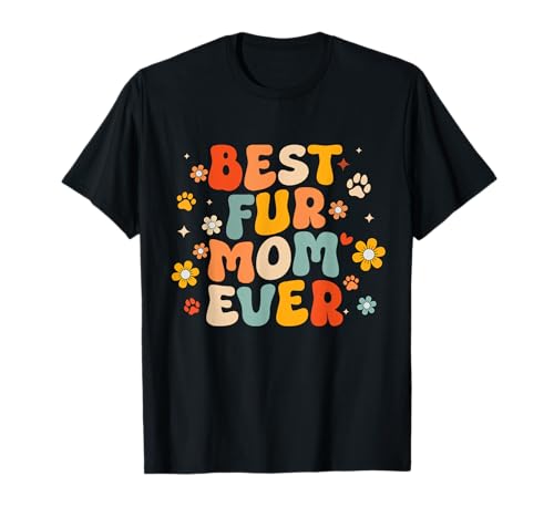 Funny Fur Mom Dog Cat Owner Mother
