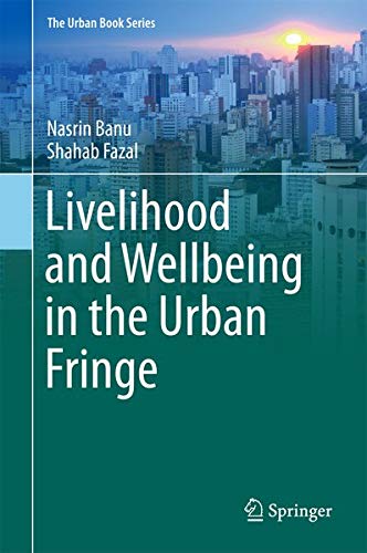 Buy Livelihood and Wellbeing in the Urban Fringe — BookShops.in