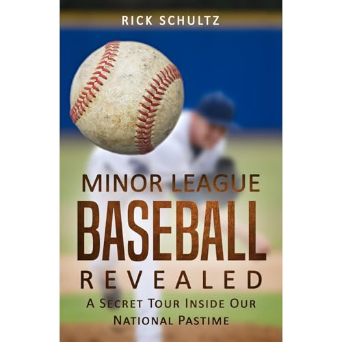 Minor League Baseball Revealed Audiolibro Por Rick Schultz arte de portada