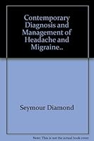 Contemporary Diagnosis and Management of Headache and Migraine®, 2nd edition 1884065287 Book Cover
