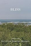  Bliss: A Photo Essay (English Edition)