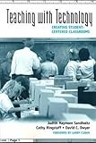Teaching With Technology: Creating Student-Centered Classrooms