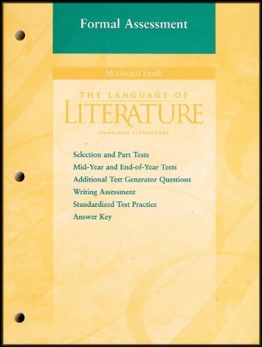 Language of Literature Grade 11: Formal Assessment (Mcdougal Littell Language of Literature)