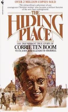 The Hiding Place : The Triumphant True Story of Corrie Ten Boom(Paperback) - 2003 Edition