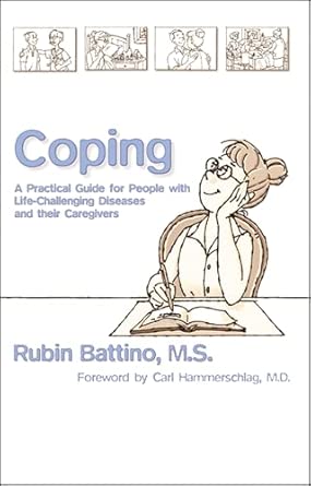 Coping: A practical guide for people with life-challenging diseases and their caregivers book cover