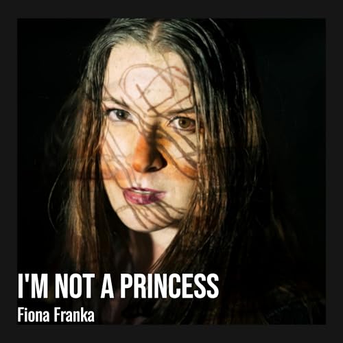 I'm Not a Princess