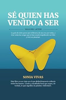 Paperback SÉ QUIEN HAS VENDO A SER: SAGA DEL LATIDO (Spanish Edition) [Spanish] Book