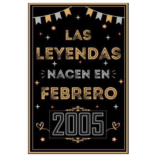 CUADERNO, LAS LEYENDAS NACEN EN FEBRERO 2005: Regalo de 18 cumpleaños para mujeres y hombres, ideas de 18 cumpleaños... un cumpleaños... divertido, ... regalo de 18 cumpleaños para él/ella.