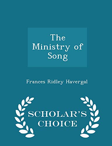 The Ministry of Song - Scholar's Choice Edition 1296453847 Book Cover