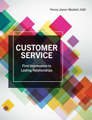Customer Service: First Impressions to Lasting Relationships