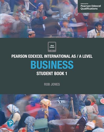 Pearson Edexcel International AS Level Business Student Book