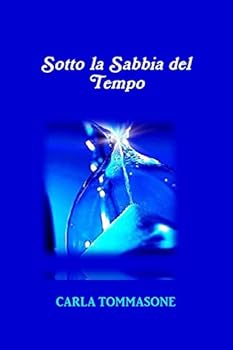 Paperback Sotto la Sabbia del Tempo [Italian] Book