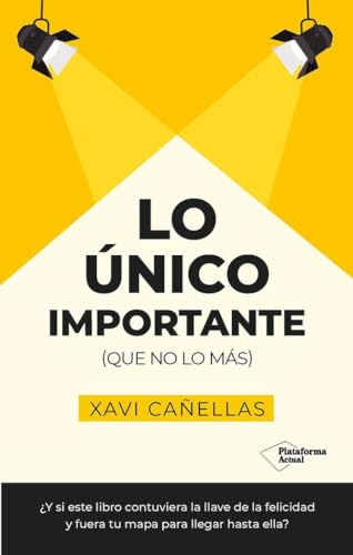 Lo único importante: (que no lo más) (ACTUAL)
