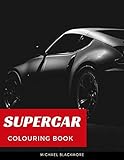 SuperCar Colouring Book: BIG Coloring Books Gift for Boys & Kids Super Sport Cars Corvette Lamborghi SuperCar Colouring Book: BIG Coloring Books Gift for Boys & Kids Super Sport Cars Corvette Lamborghi