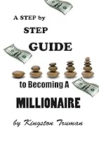 A Step By Step Guide to Becoming A Millionaire 9529352964 Book Cover