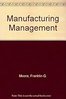 Manufacturing Management 4th Edition 1965 B00005WD7L Book Cover