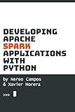 Developing Spark Applications with Python