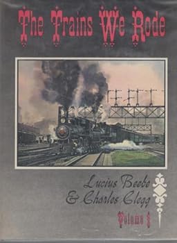 Hardcover The Trains We Rode, Vol. 1: Alton - New York Central Book