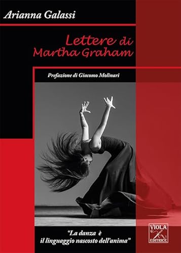 Lettere Di Martha Graham