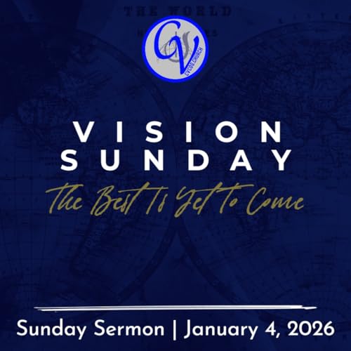 Vision Sunday for 2026 (January 4, 2026)