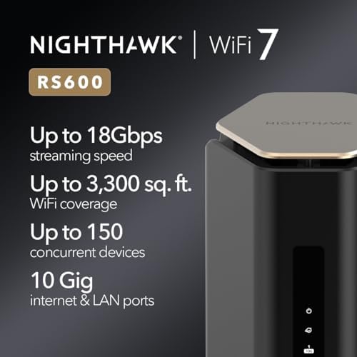 NETGEAR Nighthawk Tri-Band WiFi 7 Router (RS600) - Router Only, BE18000 Wireless Speed (up to 18 Gbps) – 10 Gig Internet Port - Covers up to 3,300 sq. ft., 150 Devices - Free Expert Help