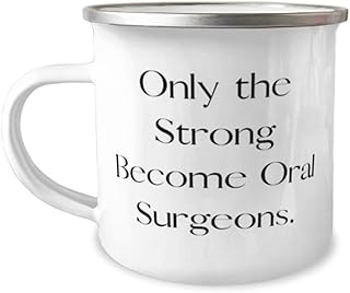 Unique Oral surgeon Gifts, Only the Strong Become Oral Surgeons, Special Birthday 12oz Camper Mug For Friends From Coworkers, Dental health, Toothbrush, Floss, Toothpaste, Mouthwash, Dental floss