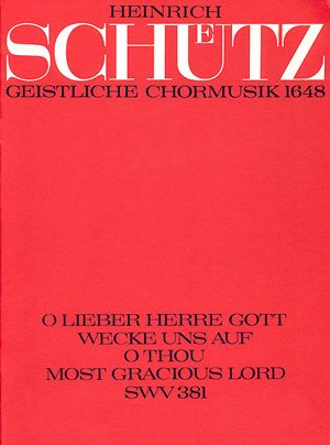 Heinrich Schütz-O lieber Herre Gott, wecke uns auf-SSATTB, Theorbe, Vne and