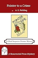 Pointer to a Crime 1943403112 Book Cover