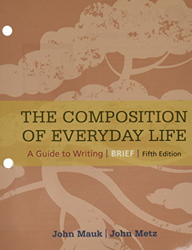 Bundle: The Composition of Everyday Life, Brief, Loose-Leaf Version, 5th + 2016 MLA Update Card + LMS Integrated MindTap English, 1 term (6 months) Printed Access Card