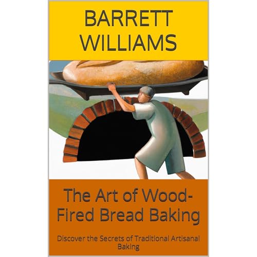 The Art of Wood-Fired Bread Baking Audiolibro Por Barrett Williams, ChatGPT ChatGPT arte de portada