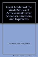 Great Leaders of The World : Stories of Achievement , Inspiration and Suggestion B000W5VV3S Book Cover