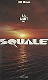  La nuit du squale (French Edition)
