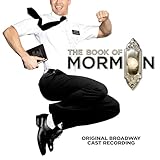 The Book Of Mormon (Original Broadway Cast Recording) [15th Anniversary Edition]